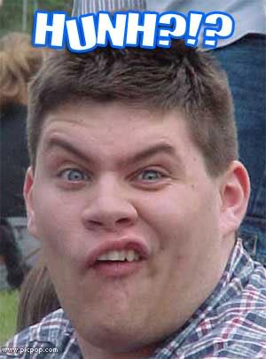 Name:  huh.jpg
Views: 206
Size:  19.4 KB