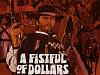 drunken debauchery and douchebaggery thread-fistful-dollars.jpg